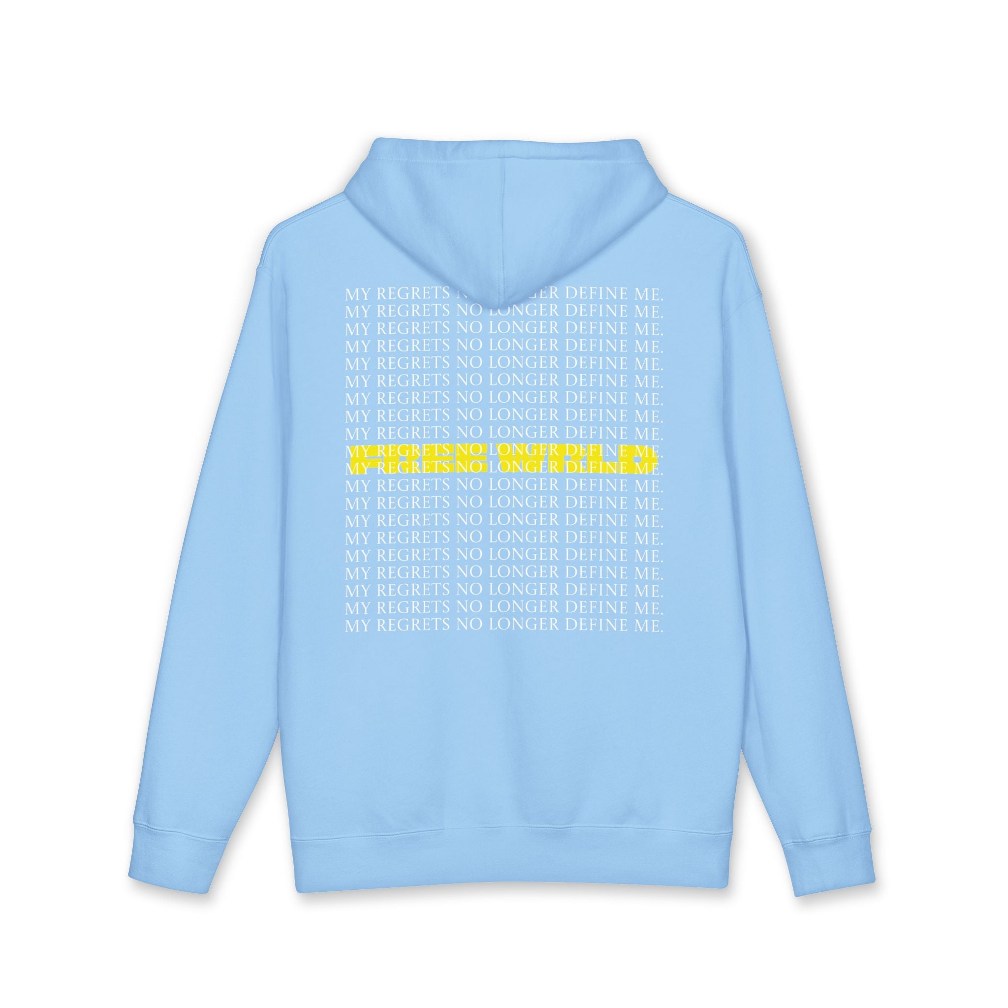 'My regrets no longer define me.' Empowerment Pullover